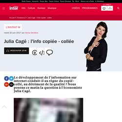Julia Cagé : l'info copiée - collée
