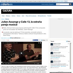 Julian Assange y Calle 13, la extraña pareja musical