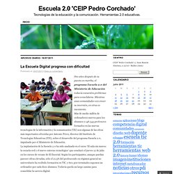 Escuela 2.0 'CEIP Pedro Corchado'