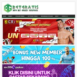 Situs Slot Online Banyak Bonus Betgratis / Freebet - Betgratis