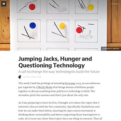 Jumping Jacks, Hunger and Questioning Technology — Editor's Picks