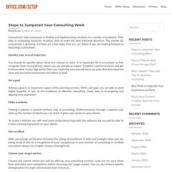 Steps to Jumpstart Your Consulting Work - Office.com/setup