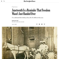 Juneteenth Is a Reminder That Freedom Wasn’t Just Handed Over
