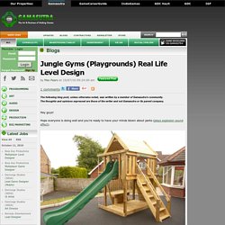 Max Pears's Blog - Jungle Gyms (Playgrounds) Real Life Level Design