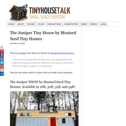 The Juniper Tiny House by Mustard Seed Tiny Homes