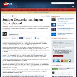 Juniper Networks banking on India rebound