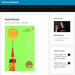 Junk (Smack) by Melvin Burgess