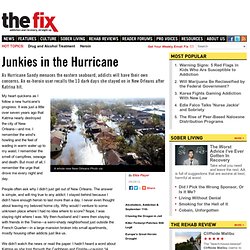 Junkies in the Hurricane