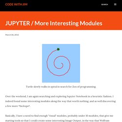 JUPYTER / More Interesting Modules