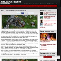 Retro – Jurassic Park: Operation Genesis