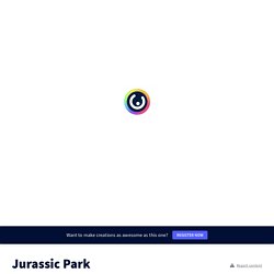 Jurassic Park by cmagrey on Genially