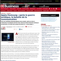 Apple/Samsung : après la guerre juridique, la bataille de la communication
