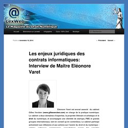 Les enjeux juridiques des contrats informatiques: Interview de Maître Eléonore Varet