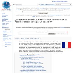 Jurisprudence de la Cour de cassation sur utilisation du courrier électronique par un salarié