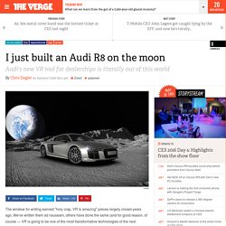 I just built an Audi R8 on the moon