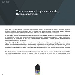 There are more insights concerning the bio cannabis oil.