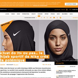 «Just do it» ou pas… le hijab sportif de Nike crée la polémique
