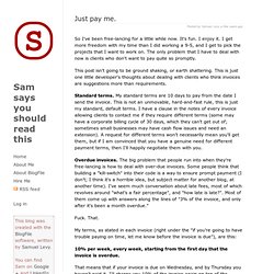 Just pay me. - Sam says you should read this
