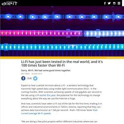 Li-Fi has just been tested in the real world, and it's 100 times faster than Wi-Fi
