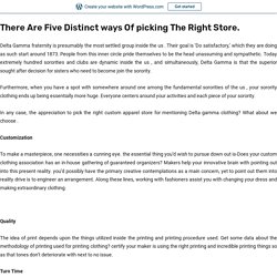 There Are Five Unmistakable methods Of picking The Right Store.