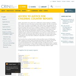 ACCESS TO JUSTICE FOR CHILDREN: Country reports