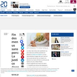 Fin des menus sans porc: La justice donne encore tort à la mairie de Chalon-sur-Saône