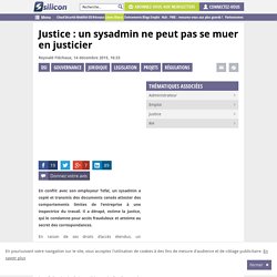 Justice : un sysadmin ne peut pas se muer en justicier