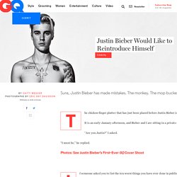 Justin Bieber Would Like to Reintroduce Himself
