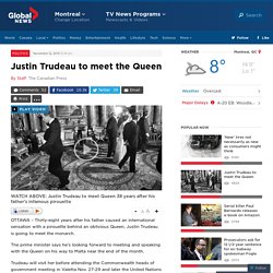 Justin Trudeau to meet the Queen