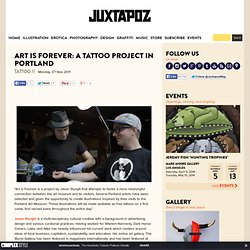 Art Is Forever: A Tattoo Project in Portland