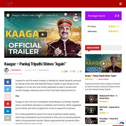 Kaagaz - Pankaj Tripathi Shines “Again”
