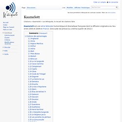 Kaamelott - Wikiquote, le recueil de citations libre