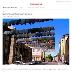Kaarina Kaikkonen hangs laundry to create art