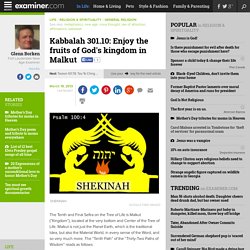 Kabbalah 301.10: Enjoy the fruits of God's kingdom in Malkut - Fort Lauderdale new age