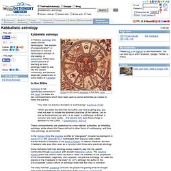 Kabbalistic astrology - encyclopedia article about Kabbalistic astrology.