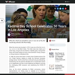 Kadima Day School Celebrates 50 Years in Los Angeles