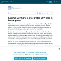 Kadima Day School Celebrates 50 Years in Los Angeles: kadimadayschool — LiveJournal