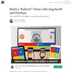 Build a “Kahoot!” Clone with AngularJS and Firebase