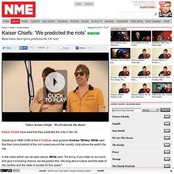 Kaiser Chiefs: 'We predicted the riots'