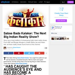 Sabse Bada Kalakar: The Next Big Indian Reality Show?