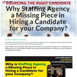 KalibreGlobal - Why Staffing Agency a Missing Piece in Hiring a Candidate for your Company?