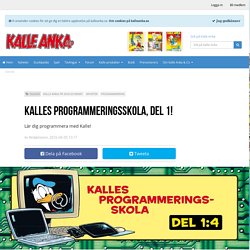 Kalles programmeringsskola, del 1! - Kalle Anka