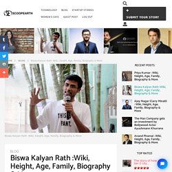 Biswa Kalyan Rath :Wiki, Height, Age, Family, Biography & More