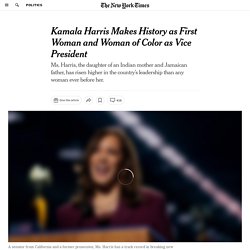 11/7/20: Harris Makes History as 1st Woman & Woman of Color VP