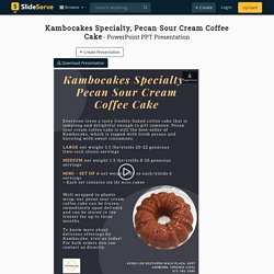 Buy Freshly-Baked Pecan Sour Cream Coffee Cake