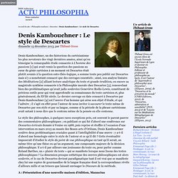 Denis Kambouchner : Le style de Descartes