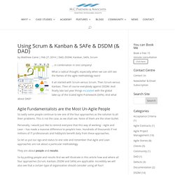 Using Scrum & Kanban & SAFe & DSDM (& DAD)