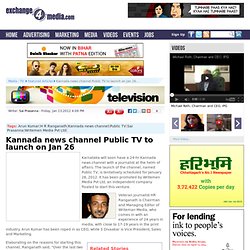 Kannada news channel Public TV to launch on Jan 26