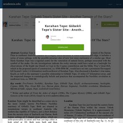 Karahan Tepe: Göbekli Tepe's Sister Site - Another Temple of the Stars?