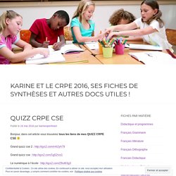 Karine et le CRPE 2016, ses fiches de synthèses et autres docs utiles !